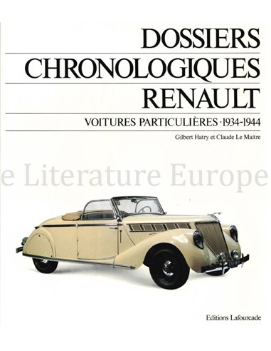 DOSSIERS CHRONOLOGIQUES RENAULT, VOITURES PARTICULIÈRES, 1934-1944 (TOME 6)