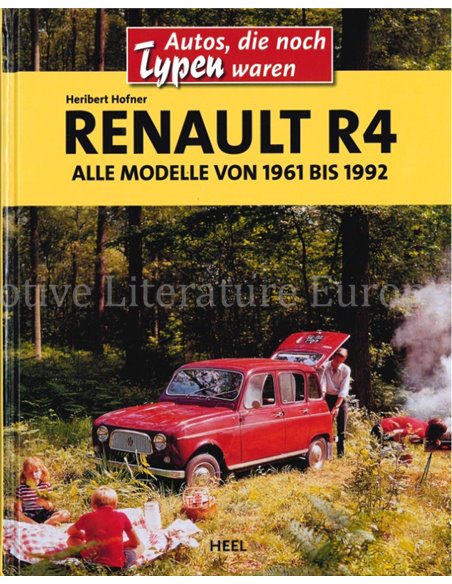 RENAULT R4, ALLE MODELLE VON 1961 BIS 1992 (AUTO'S DIE NOCH TYPEN WAREN)