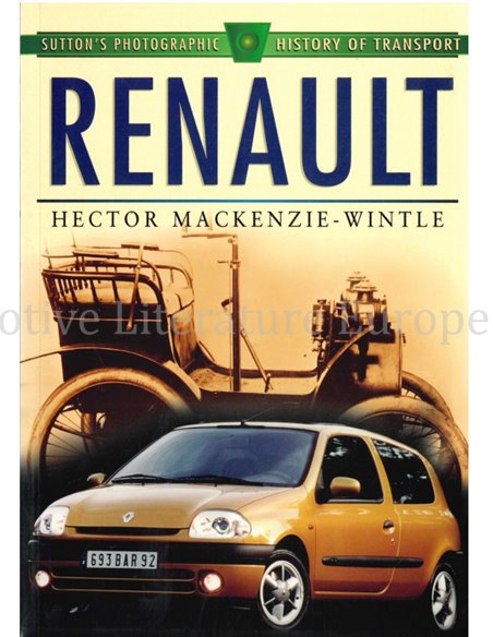RENAULT, SUTTON'S PHOTOGRAPHIC HISTORY OF TRANSPORT
