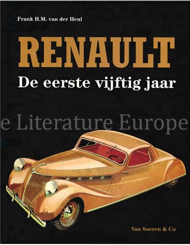 RENAULT, DE EERSTE VIJFTIG JAAR