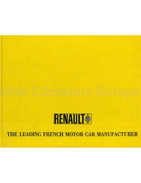 RENAULT, THE LEADING FRENCH MOTOR CAR MANUFACTURER