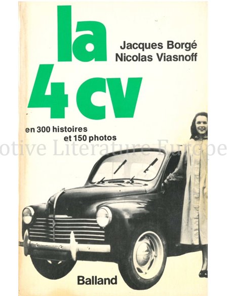 LA 4 CV EN HISTOIRES ET 150 PHOTOS