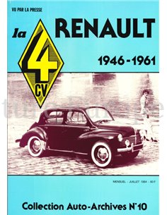 VU PAR LA PRESSE: LA RENAULT 4 CV 1946-1961 (COLLECTION AUTO-ARCHIVES No10)