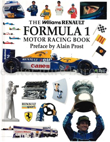 THE WILLIAMS RENAULT FORMULA 1 MOTOR RACING BOOK