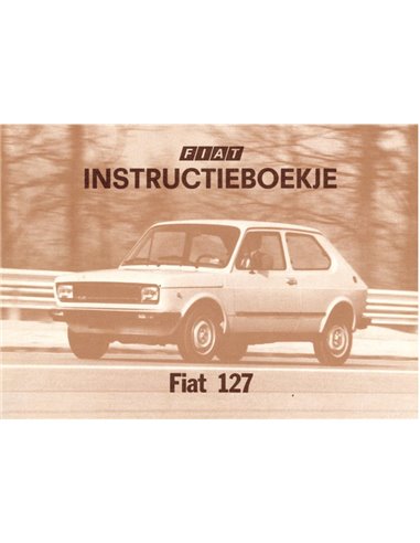 1977 FIAT 127 OWNERS MANUAL DUTCH