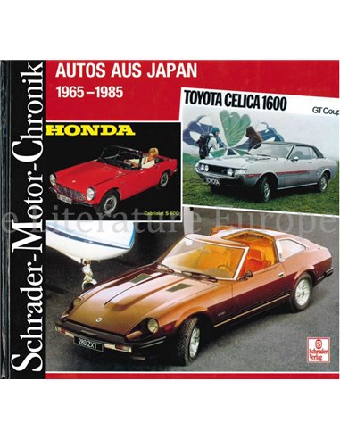 AUTOS AUS JAPAN 1965-1985 (SCHRADER MOTOR CHRONIK)