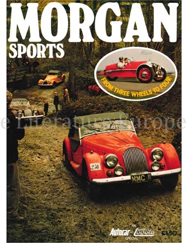 MORGAN SPORTS, FROM THRE WHEELS TO FOUR (AUTOCAR & MOTOR CYCLE SPECIAL)