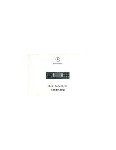 1999 MERCEDES BENZ RADIO AUDIO 10/30 INSTRUCTIEBOEKJE NEDERLANDS