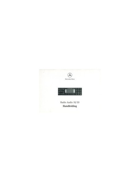 1999 MERCEDES BENZ RADIO AUDIO 10/30 INSTRUCTIEBOEKJE NEDERLANDS