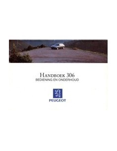 1993 PEUGEOT 306 INSTRUCTIEBOEKJE NEDERLANDS