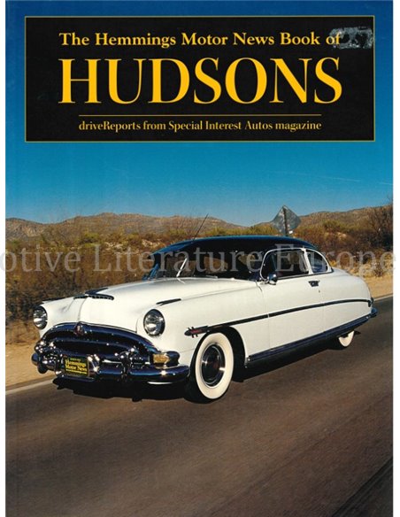 THE HEMMINGS MOTOR NEWS BOOK OF HUDSONS, DRIVE REPORTS FROM SPECIAL INTEREST AUTOS MAGAZINE