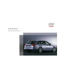 2005 AUDI A6 AVANT INSTRUCTIEBOEKJE DUITS
