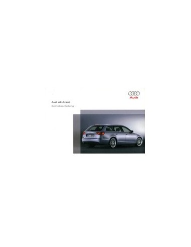 2005 AUDI A6 AVANT INSTRUCTIEBOEKJE DUITS