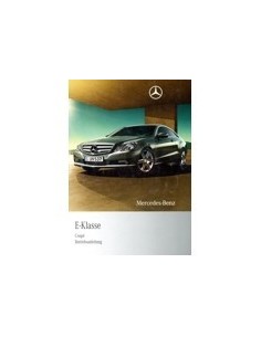 2009 MERCEDES BENZ E KLASSE COUPE INSTRUCTIEBOEKJE DUITS