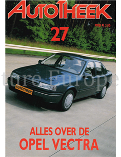 ALLES OVER DE OPEL VECTRA, AUTOTHEEK 27