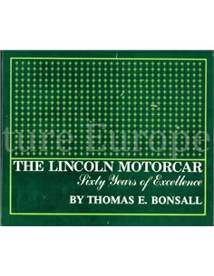 THE LINCOLN MOTORCAR, SIXTY YEARS OF EXCELLENCE