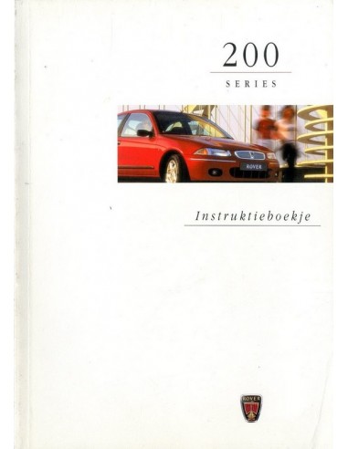 1998 ROVER 200 INSTRUCTIEBOEKJE NEDERLANDS