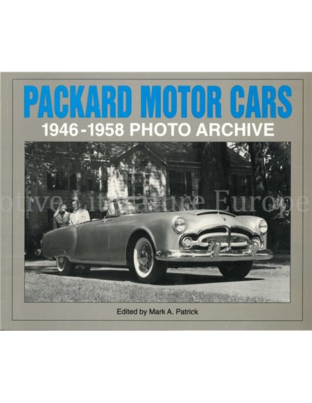 PACKARD MOTOR CARS 1946 - 1958, PHOTO ARCHIVE