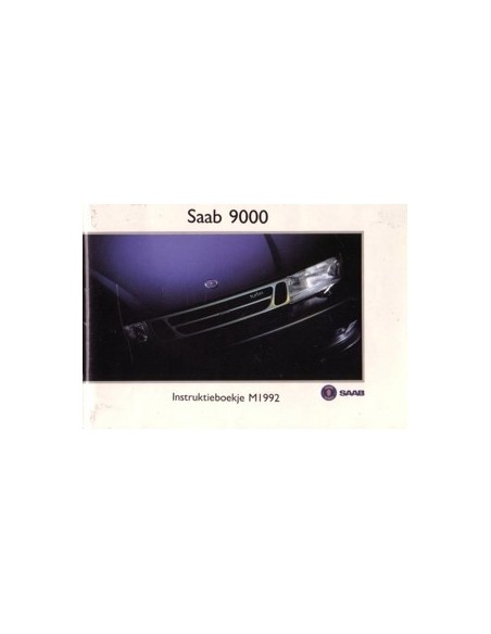 1992 SAAB 9000 INSTRUCTIEBOEKJE NEDERLANDS