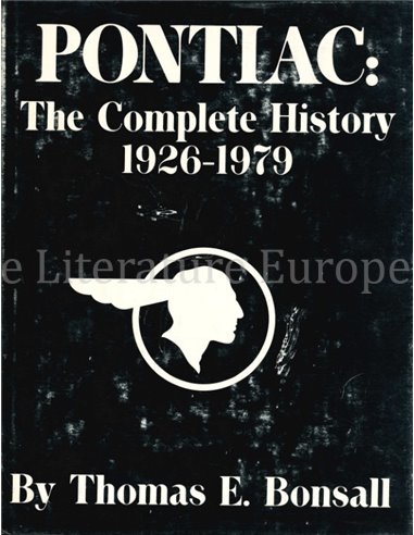 PONTIAC: THE COMPLETE HISTORY 1926 -1979