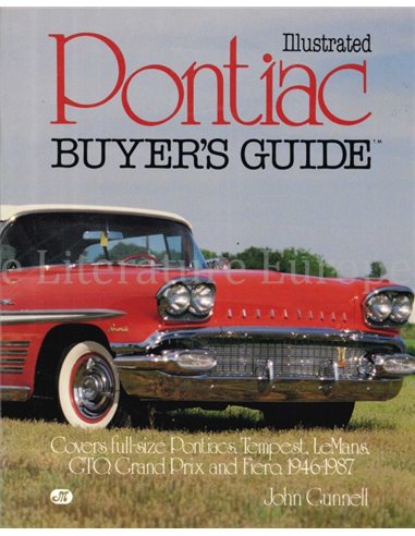 ILLUSTRATED PONTIAC BUYER'S GUIDE 1946-1987