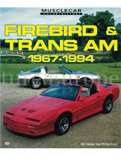 PONTIAC FIREBIRD & TRANS AM 1967-1994 (MUSCLECAR COLOR HISTORY)