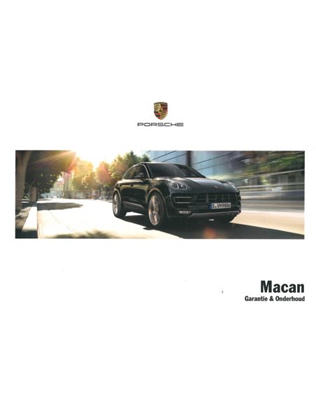 2017 PORSCHE MACAN GARANTIE & ONDERHOUD NEDERLANDS