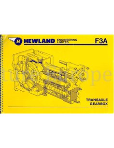 SERVICING INSTRUCTIONS AND ILLUSTRATED PARTS LIST FOR HEWLAND F3A TRANSAXLE GEARBOX