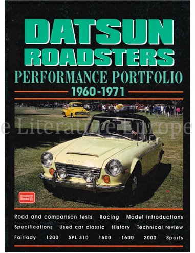 DATSUN ROADSTERS, PERFORMANCE PORTFOLIO 1960-1971