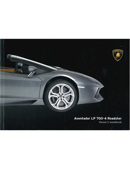 2013 LAMBORGHINI AVENTADOR LP 700-4 ROADSTER INSTRUCTIEBOEKJE ENGELS