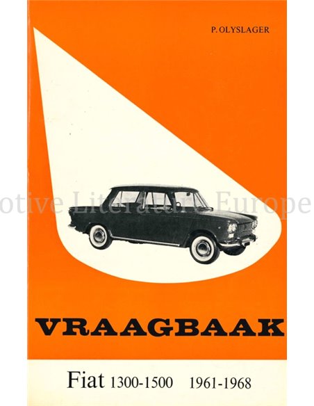 1961-1968  FIAT1300 | 1500 | 1500L WORKSHOP MANUAL DUTCH