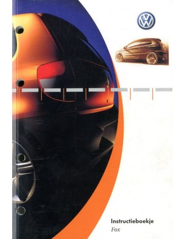 2007 VOLKSWAGEN FOX INSTRUCTIEBOEKJE NEDERLANDS