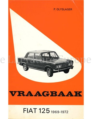 1969-1972  FIAT125 | 125 SPECIAL WORKSHOP MANUAL DUTCH