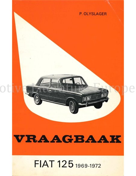 1969-1972  FIAT125 | 125 SPECIAL WORKSHOP MANUAL DUTCH