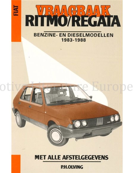 1983-1988  FIAT RITMO | REGATA 60 | 70 | 85, BENZINE | DIESEL   REPERATURANLEITUNG NIEDERLÄNDISCH