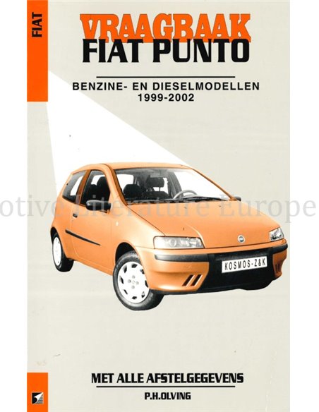1999-2002, FIAT PUNTO, 1.2(8V) | 1.2(16V) | 1.8(16V) | 1.9D | 1.9TD,  BENZINE | DIESEL, REPERATURANLEITUNG NIEDERLÄNDISCH