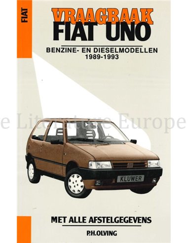 1989-1993, FIAT UNO, 999 | 1108 | 1372 | 1498 | 1697, BENZINE | DIESEL, REPERATURANLEITUNG NIEDERLÄNDISCH