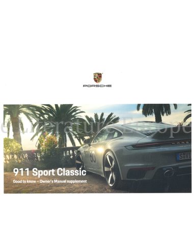 2022 PORSCHE 911 SPORT CLASSIC OWNERS MANUAL SUPPLEMENT ENGLISH