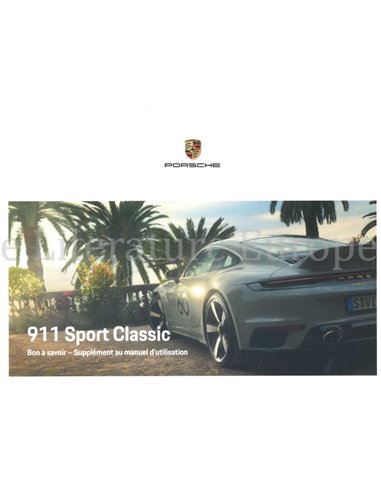 2022 PORSCHE 911 SPORT CLASSIC OWNERS MANUAL SUPPLEMENT FRENCH