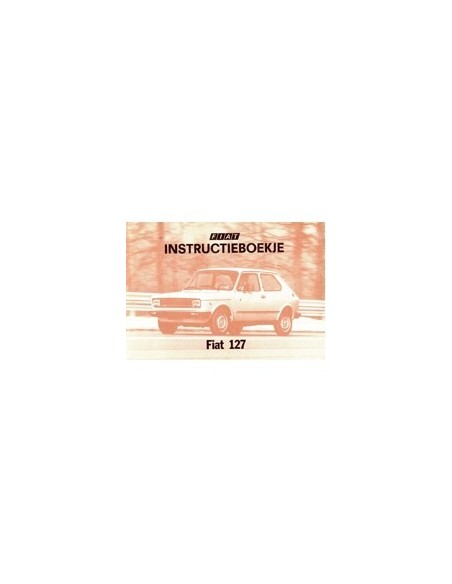 1978 FIAT 127 INSTRUCTIEBOEKJE NEDERLANDS