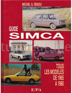 GUIDE SIMCA TOUS LES MODELES DE 1965 A 1980