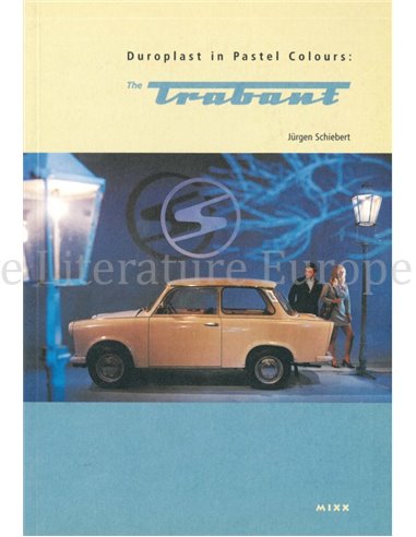 DUROPLAST IN PASTEL COLOURS: THE TRABANT