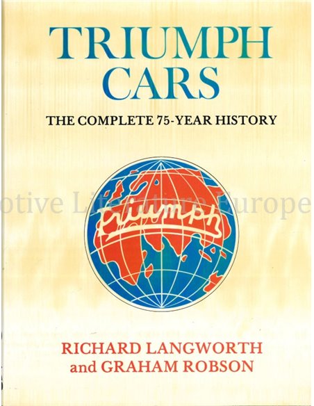 TRIUMPH CARS, THE COMPLETE 75-YEAR HISTORY