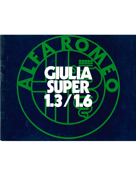 1972 ALFA ROMEO GIULIA SUPER 1.3 | 1.6 BROCHURE FRANS