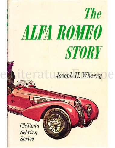 THE ALFA ROMEO STORY (CHILTON'S SEBRING SERIES)