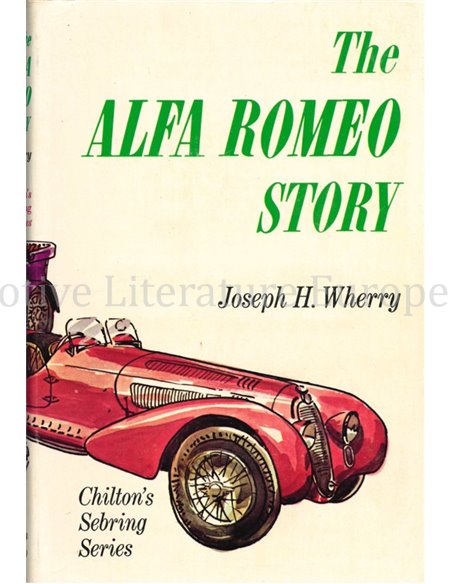 THE ALFA ROMEO STORY (CHILTON'S SEBRING SERIES)