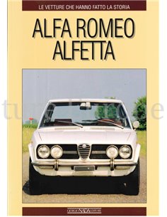 ALFA ROMEO ALFETTA, LE VETTURE CHE HANNO FATTO LA STORIA