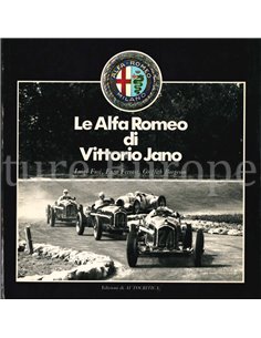 LE ALFA ROMEO DI VITTORI JANO - LUIGI FUSI, ENZO FERRARI & GRIFFITH BORGESON