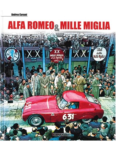 ALFA ROMEO & MILLE MIGLIA