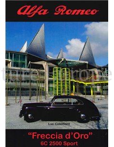ALFA ROMEO " FRECCIA D'ORO "  6C 2500 SPORT (SIGNED BY THE AUTHOR)